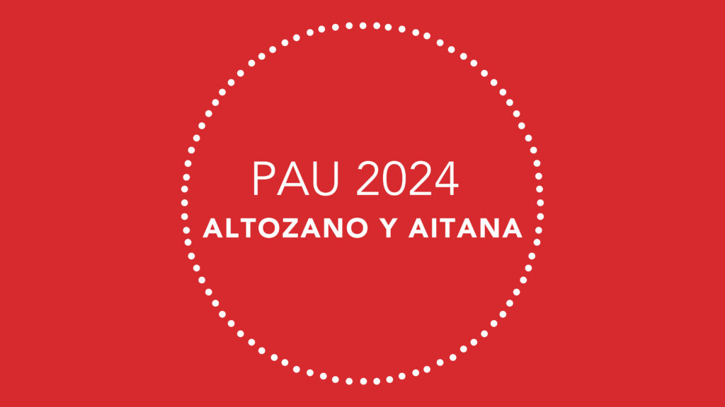 Resultados PAU 2024 de los colegios Altozano y Aitana