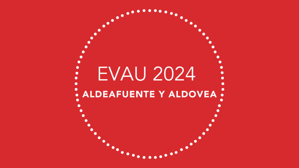 Resultados EVAU 2024 de los Colegios Aldeafuente y Aldovea