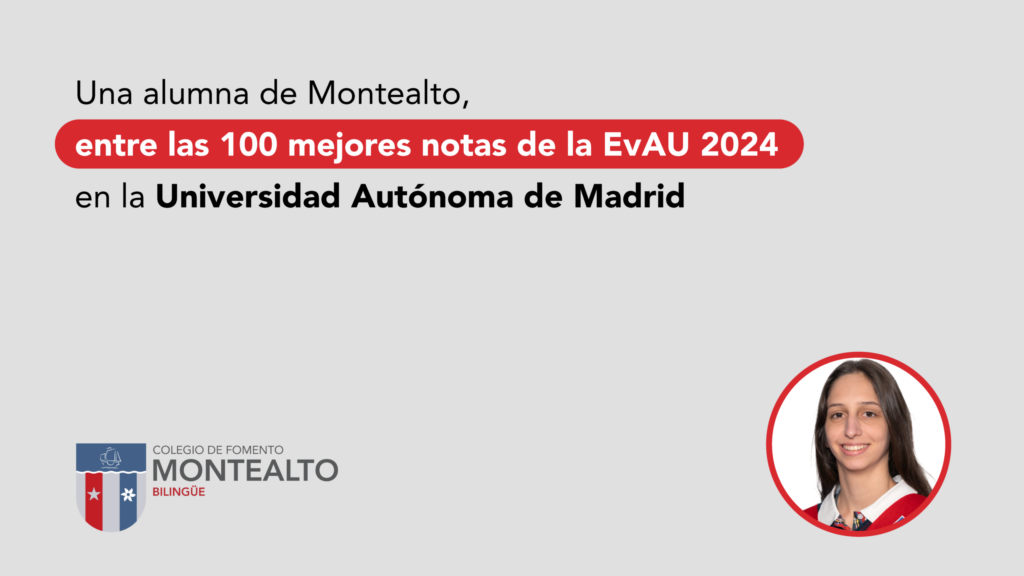 Una alumna del Colegio Montealto, entre las 100 mejores notas de la EvAU 2024 en la Universidad Autónoma de Madrid